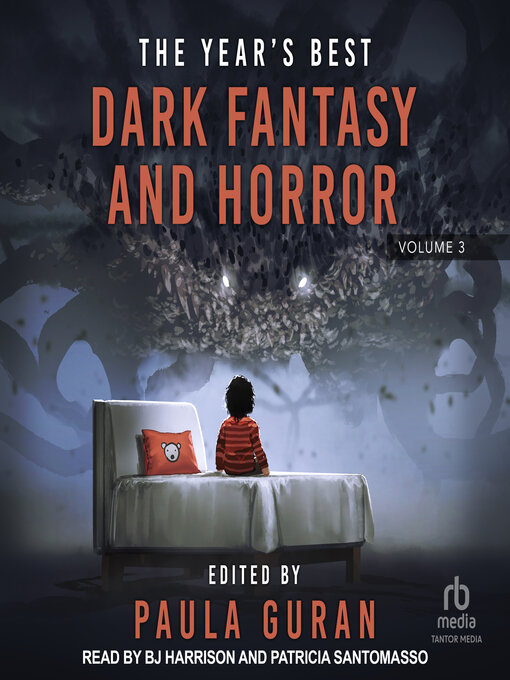 Title details for The Year's Best Dark Fantasy & Horror, Volume 3 by Paula Guran - Available